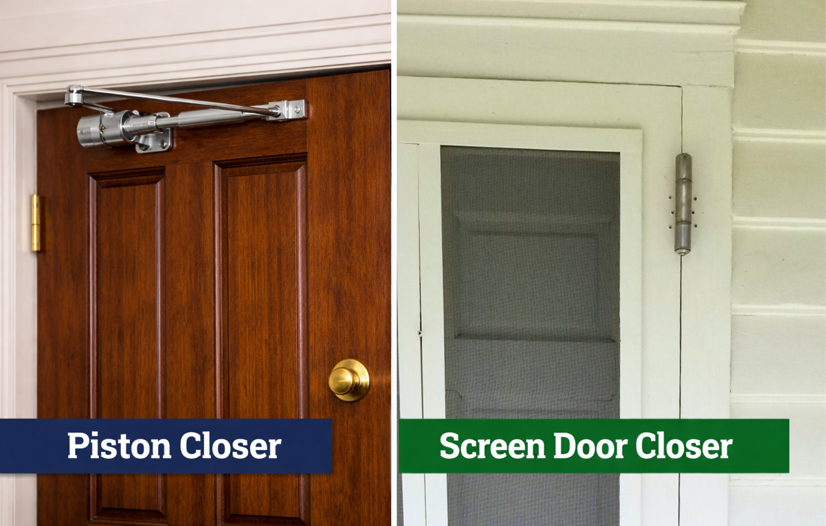 piston closer vs screen door closer